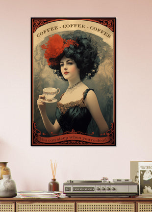 "Vintage Coffee Lady – Sleep When You're Dead" Poster