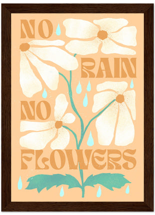 No Rain No Flowers