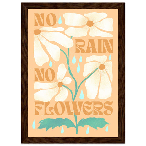 No Rain No Flowers