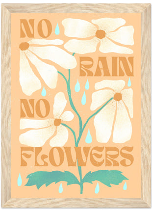 No Rain No Flowers