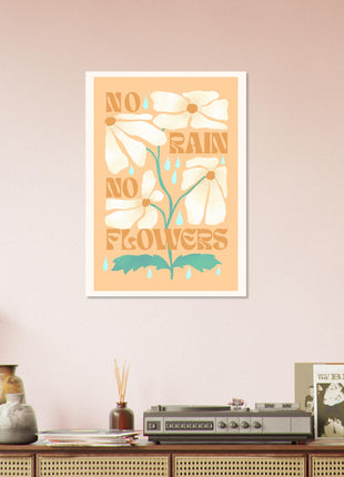 No rain no flowers Retro poster