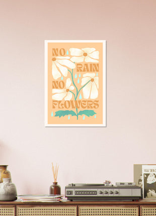 No rain no flowers Retro poster