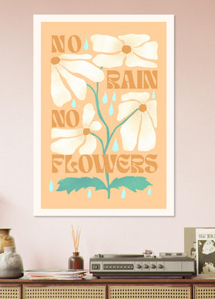 No rain no flowers Retro poster