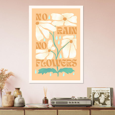 No rain no flowers Retro poster