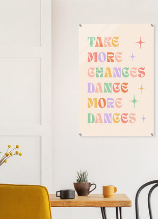 Take more chances, dance more dances - retro poster